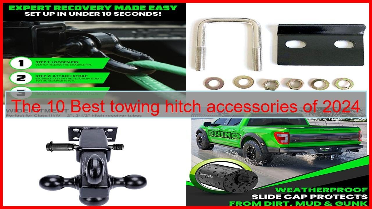 The 10 Best towing hitch accessories of 2024