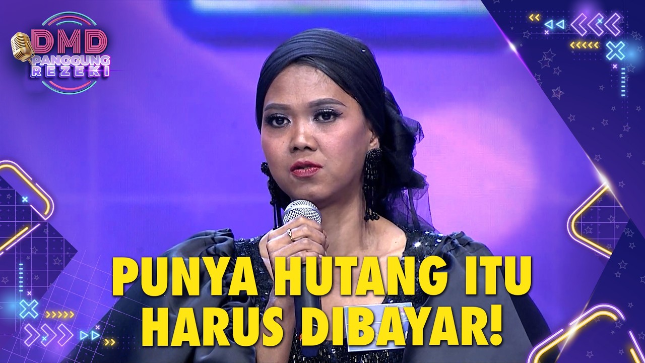 CONTOH NYATA! Karmila Tetap Teguh Bayar Hutangnya! | DMD PANGGUNG REZEKI