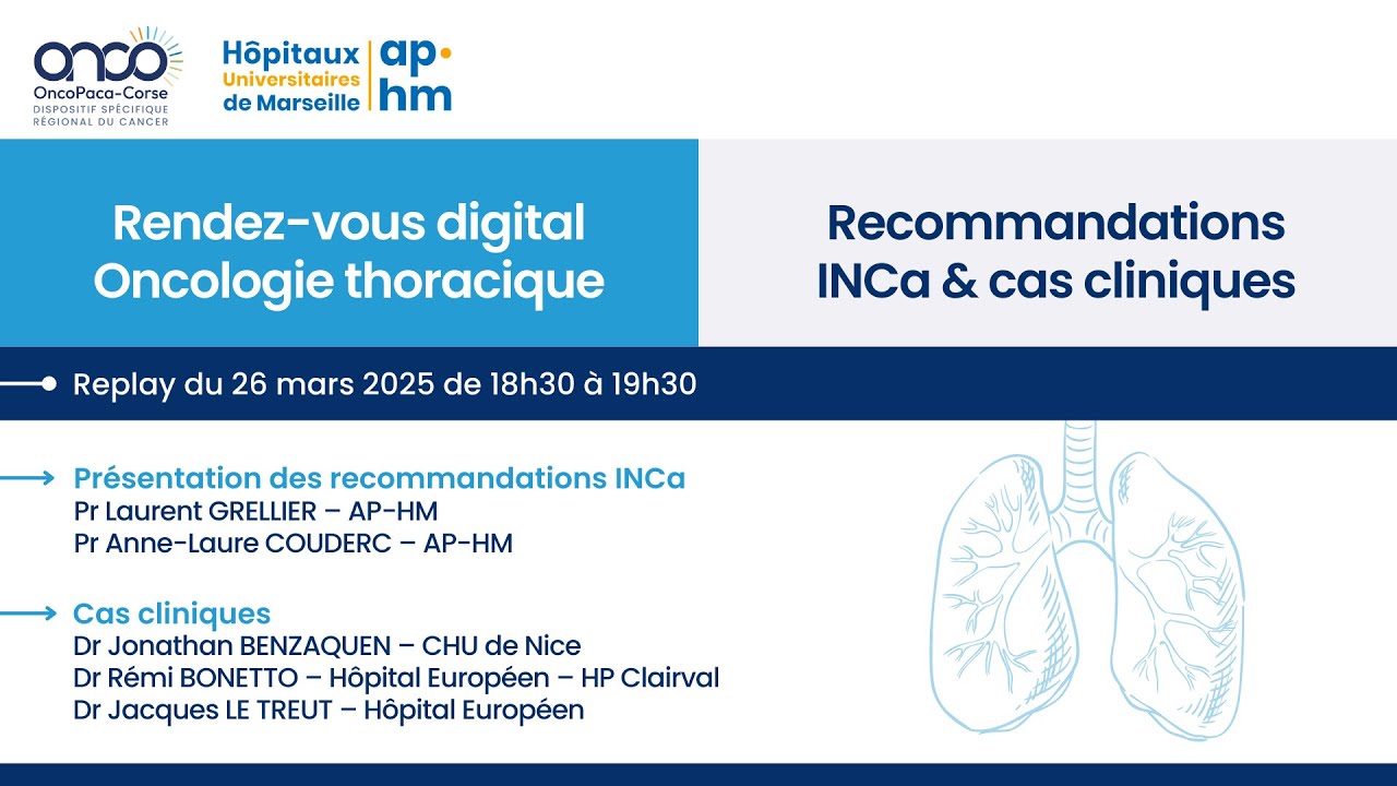 Rendez-vous digital Oncologie thoracique – Recommandations INCa & cas cliniques