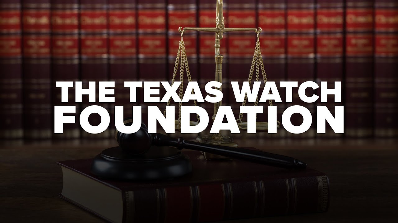 The Texas Watch Foundation