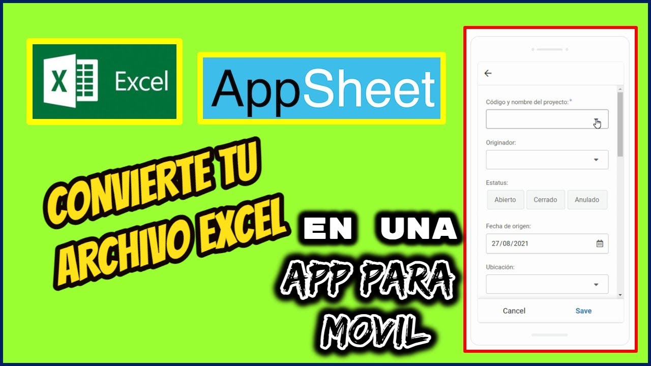 Como transformar un EXCEL en una APP para tu MOVIL - #APPSHEET
