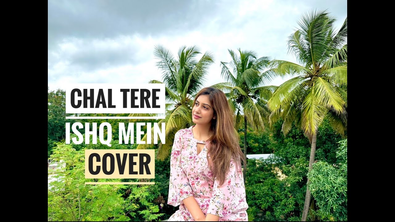 Chal Tere Ishq Mein | Simran Sehgal | Gadar2 | Female Cover | Sunny Deol