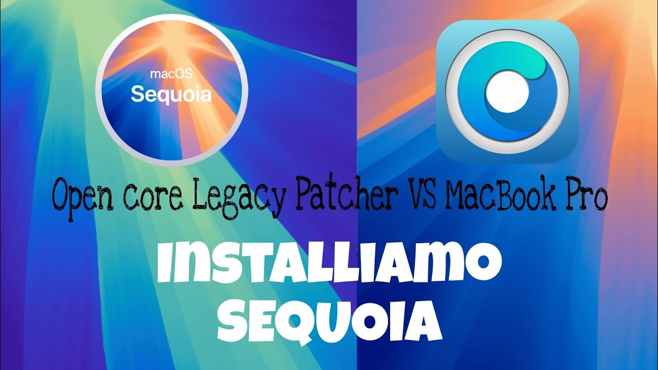Installare MacOS Sequoia su Mac non Supportati - MacBook Pro 2015