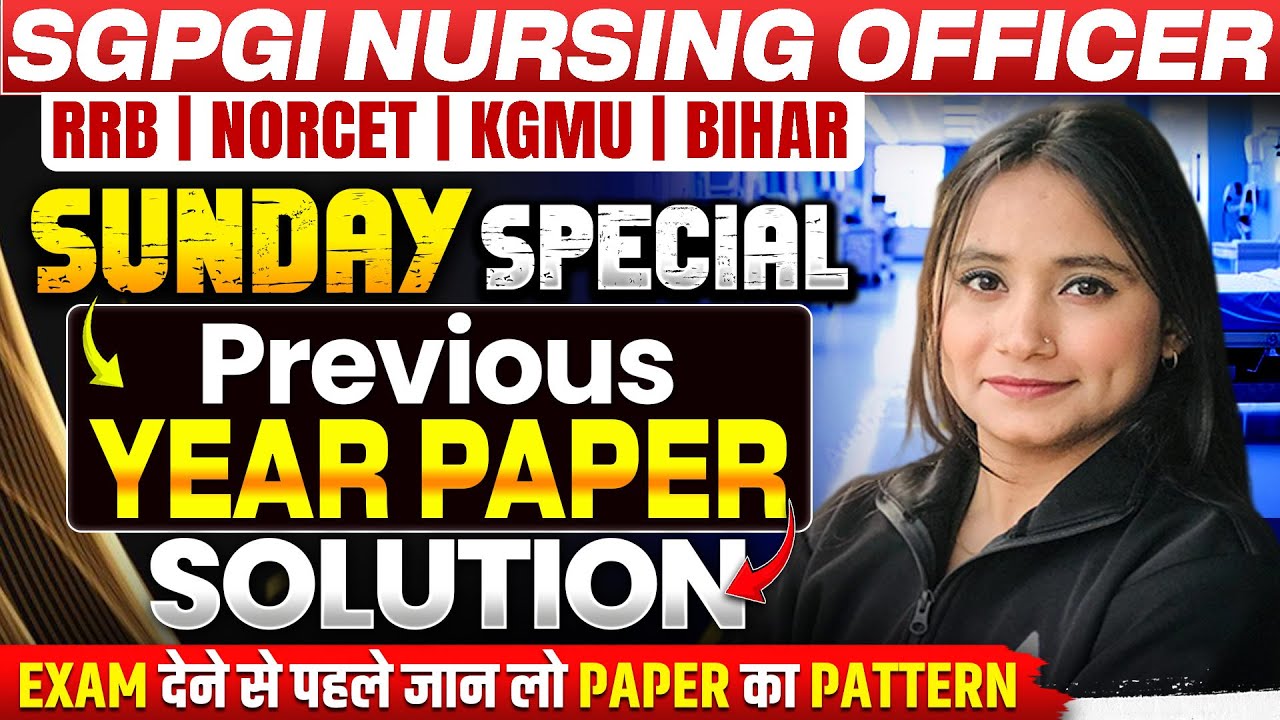 SGPGI Nursing Officer 2026 | SGPGI Nursing Officer Previous Year Paper Solution | By Pari mam