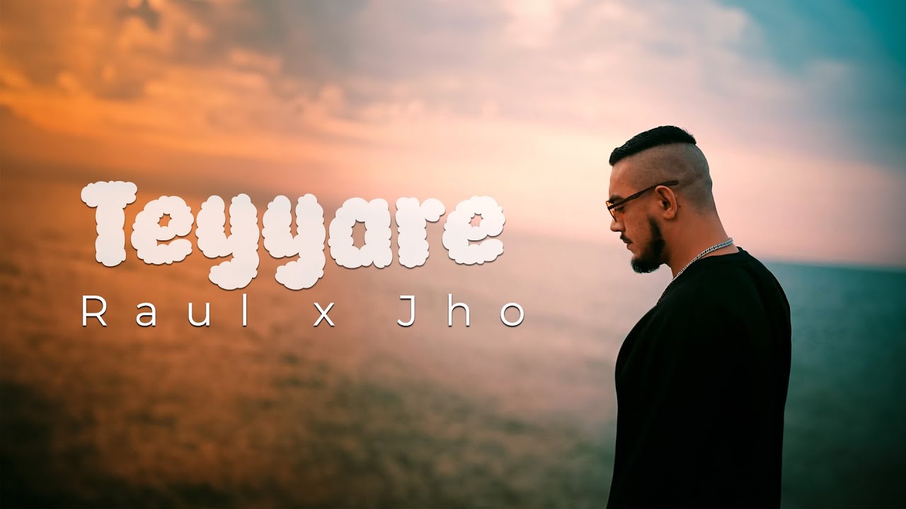 Raul x Jho - Teyyare