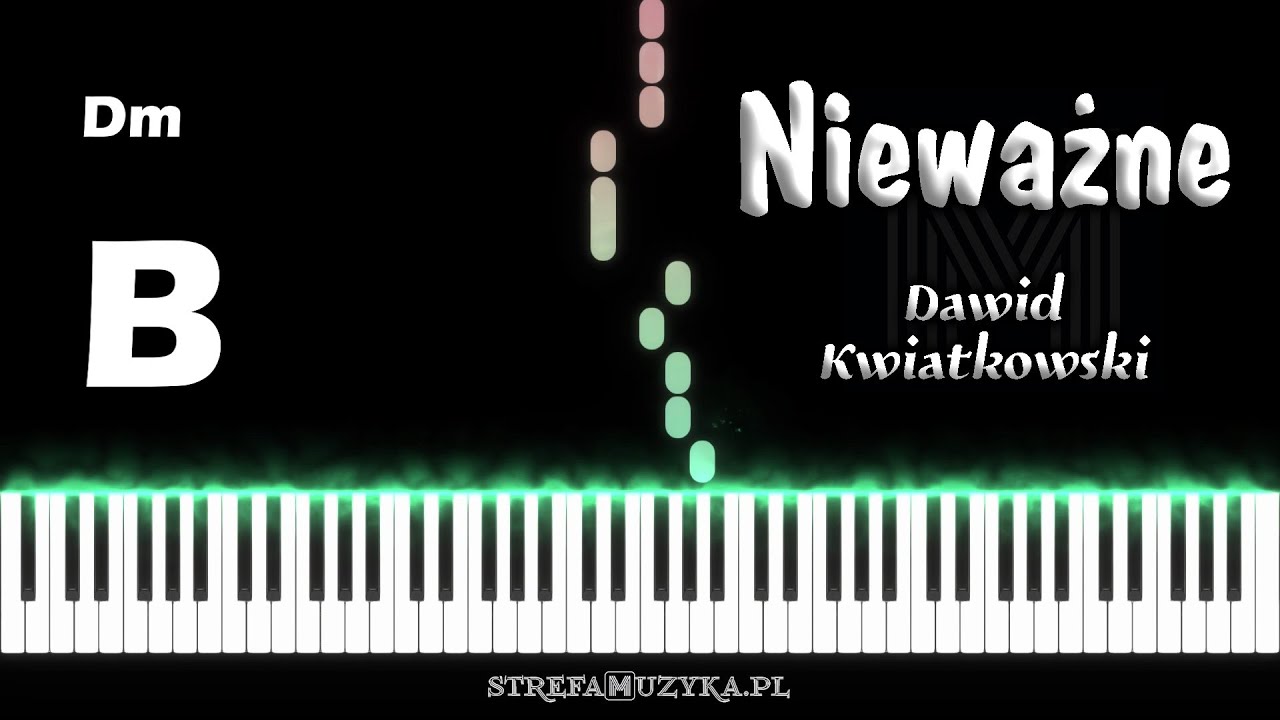 Nieważne - Dawid Kwiatkowski | Keyboard Cover, Piano (linia melodyczna + akordy)