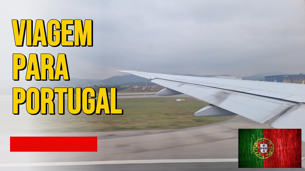 CHEGOU O GRANDE DIA - VIAGEM PARA PORTUGAL 😍🇵🇹