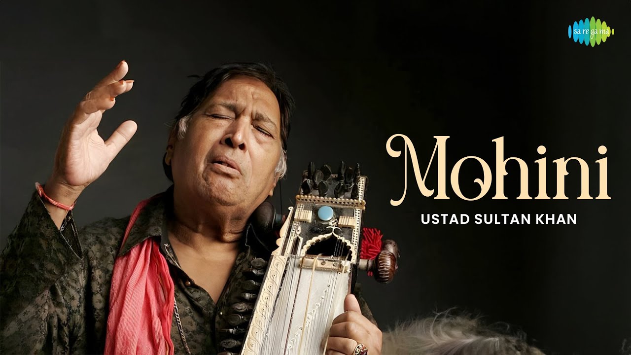 Mohini | मोहिनी | Ustad Sultan Khan | Sarangi Music | Indian Classical Instrumental Music