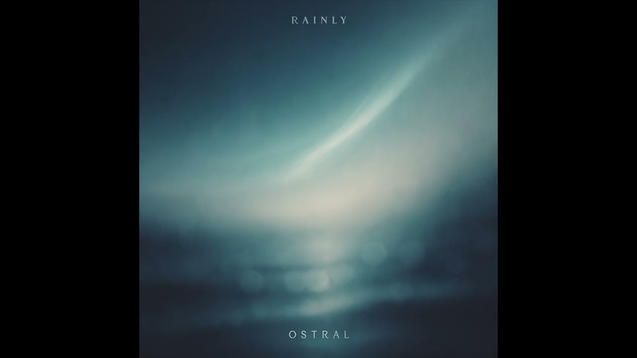 Rainly - Ostral