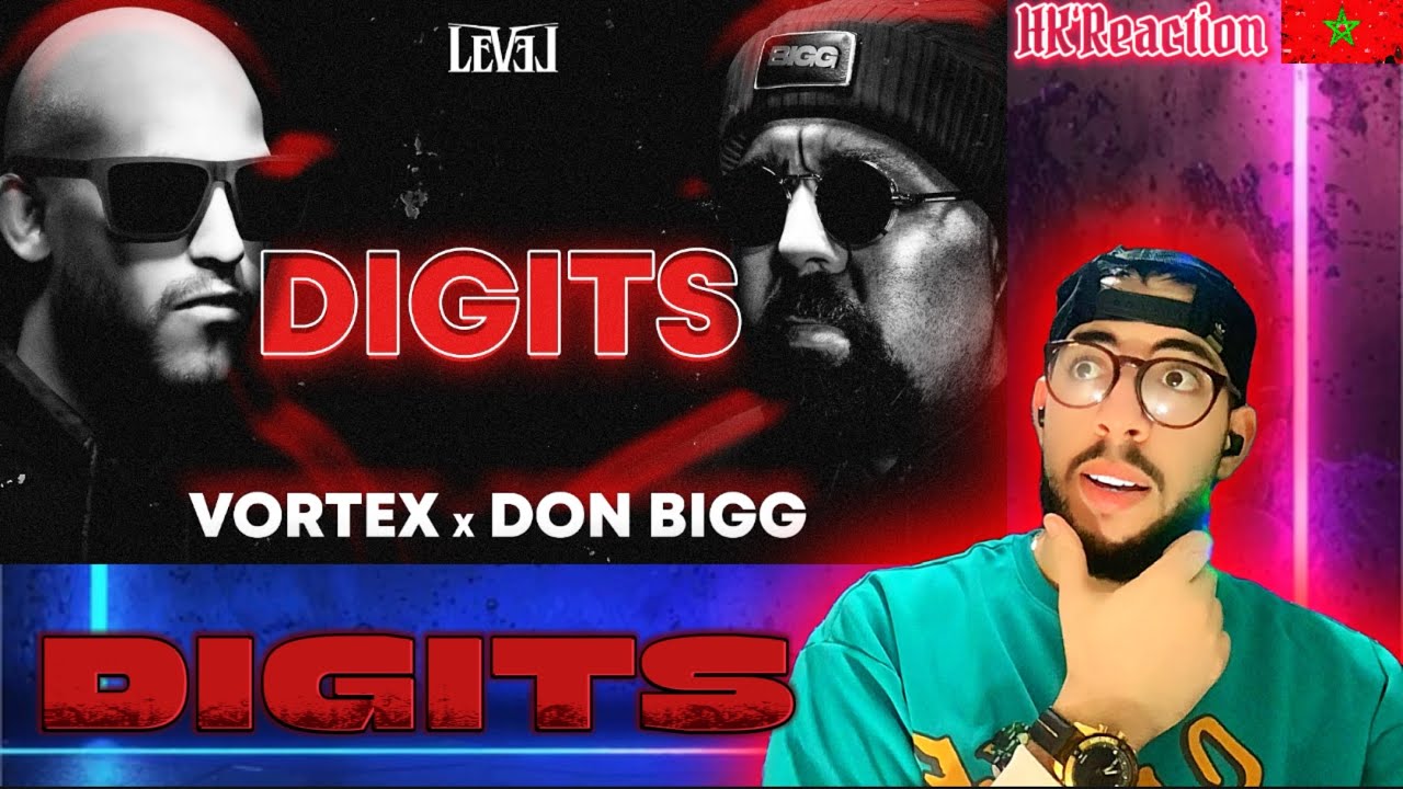 Vortex x Don Bigg - DIGITS (Prod Big Moe) REACTION. 🇲🇦🇰🇼🔥💣