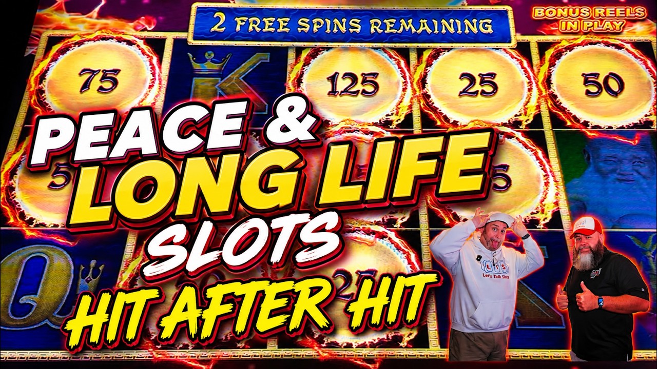 Peace & Long Life - Slots Paying Out Big!