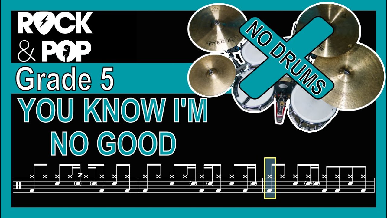 You Know I'm No Good - Drumless Track With Notation (Trinity Grade 5)