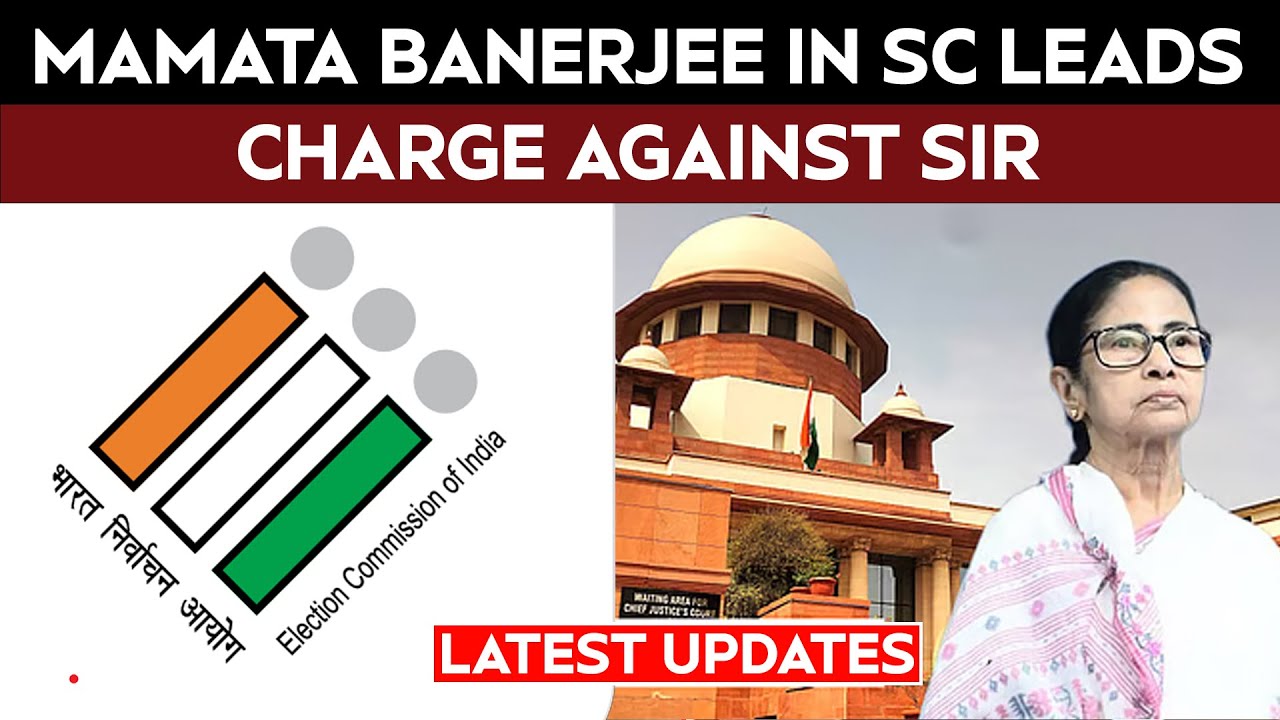 Supreme Court News Today | Bengal CM Mamata Banerjee Argues Her Case Against Election Commission