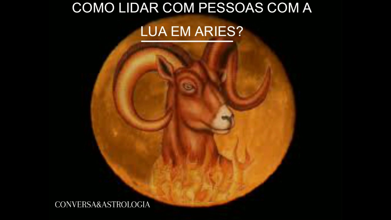 Como lidar com pessoas de Lua em Aries? ☽♈