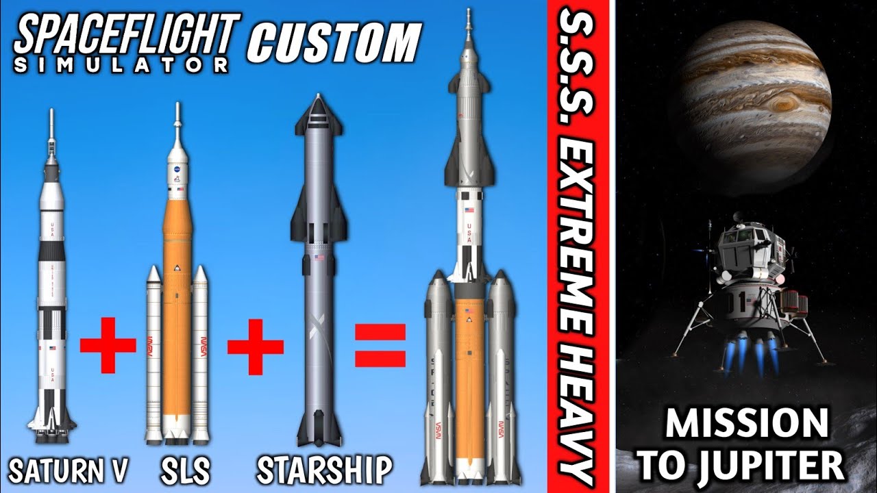 Starship + Saturn V + SLS = Ultimate Custom Rocket Launch To The Jupiter in Spaceflight Simulator