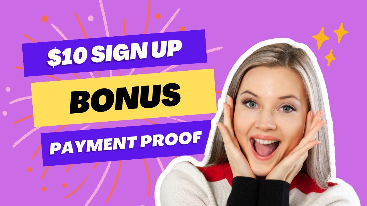 Get $10 Sign Up Bonus | 10$ Sign up Bonus | Best 3 Websites with $10 Sign Up Bonus