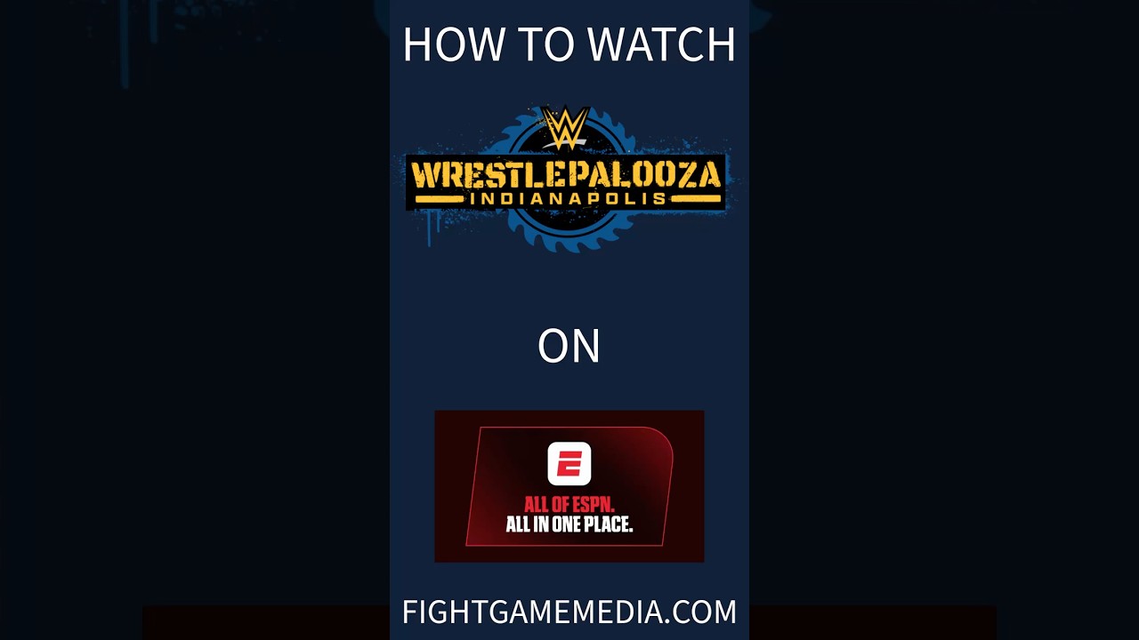 How to Watch WWE Wrestlepalooza!