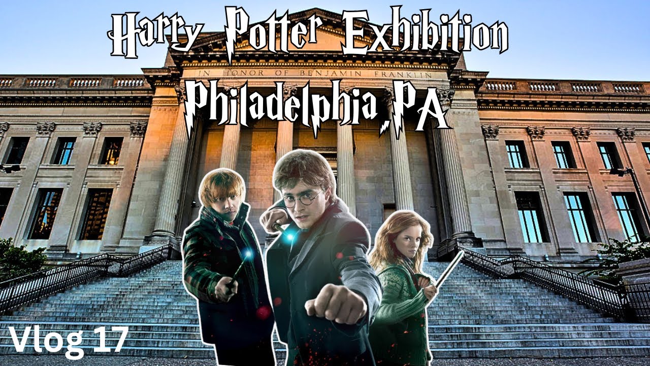 The Harry Potter Exhibition: Screen Used Props and More! | The Franklin Institute | Philadelphia, PA