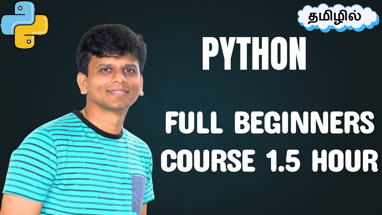 Learn Python in Tamil 🐍 Full Course (1.5 Hours) | From Scratch for Beginners