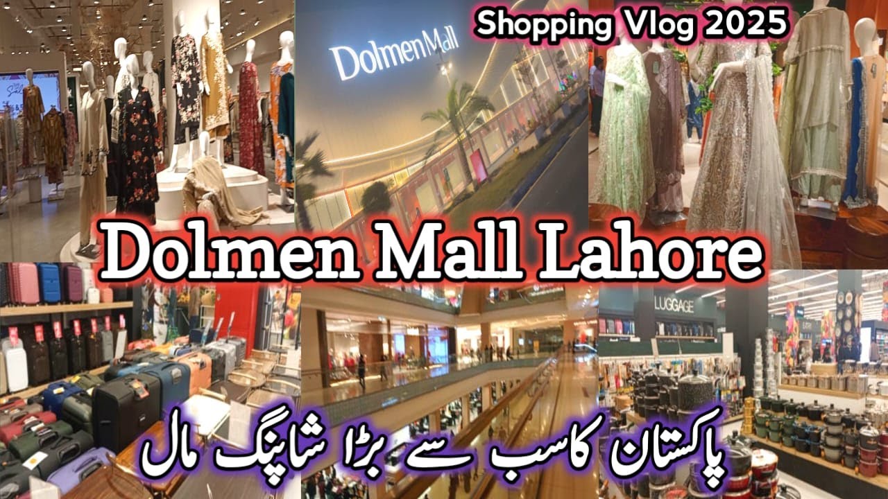 Dolmen Mall Lahore Latest Update 2025 // Bridal dresses // Party Wear dresses // Crockery&Travel bag