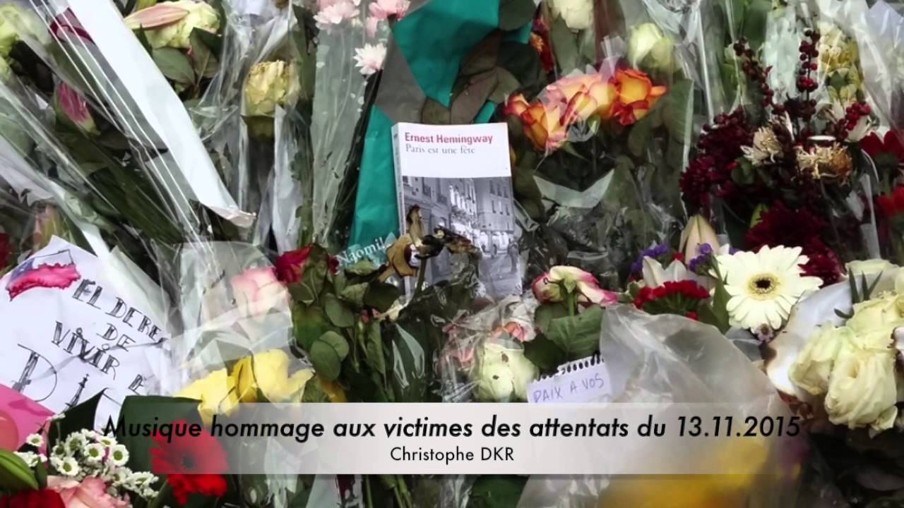 Musique hommage aux victimes des attentats du 13.11.2015