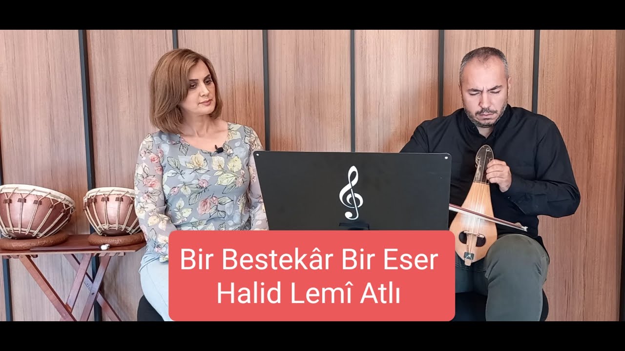 Tuba Akyol - Bir Bestekâr Bir Eser-Volume 1(Halid Lemî Atlı)