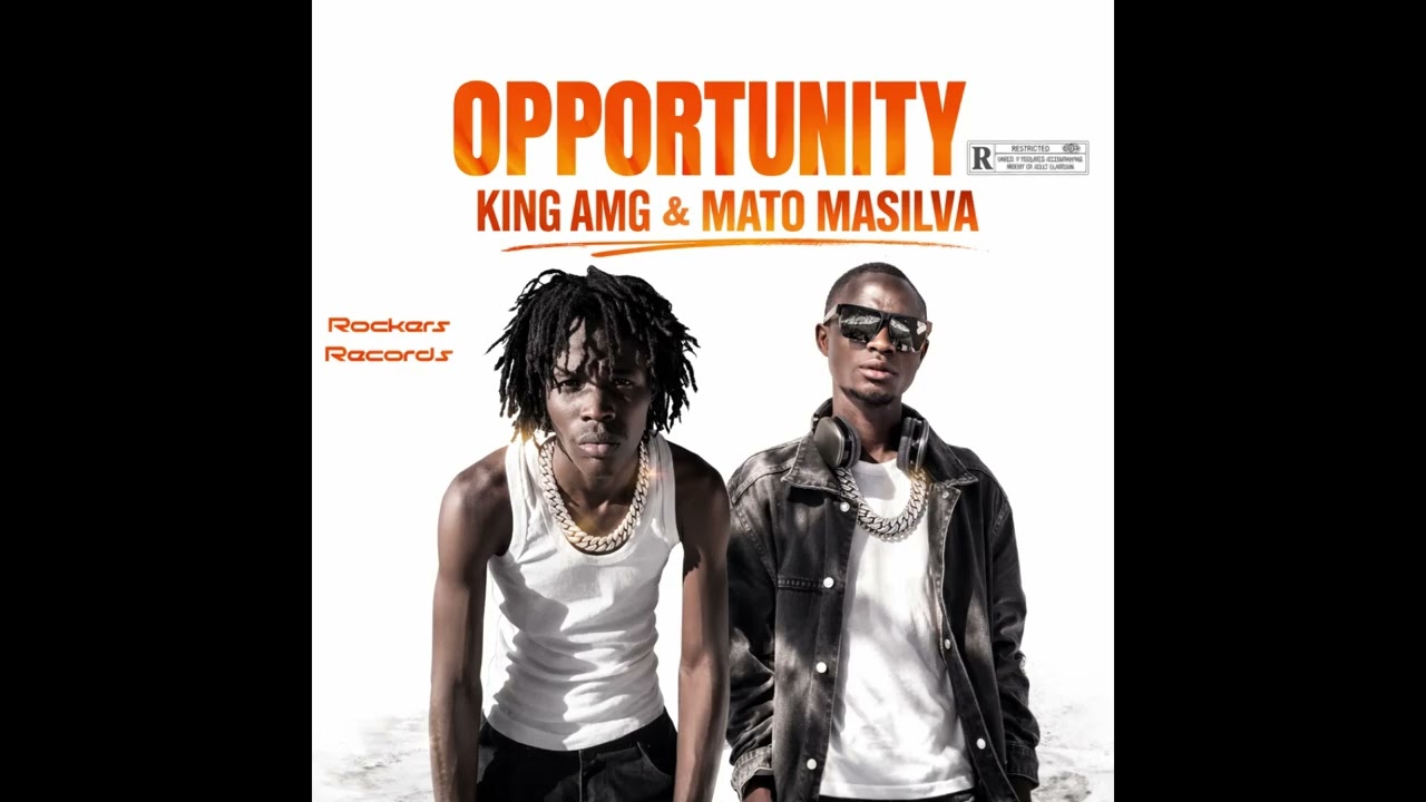 opportunity - king amg ft Mato masilva