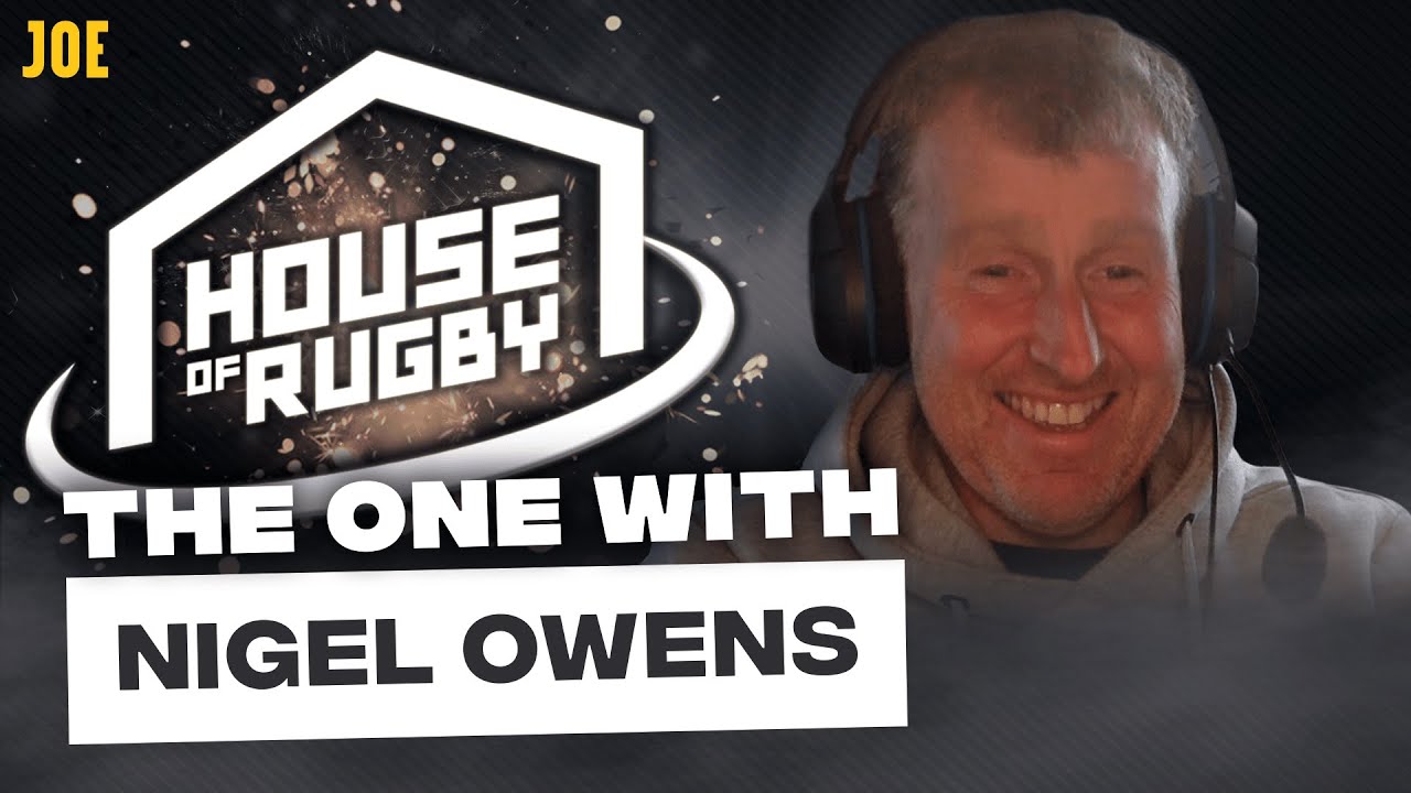 Nigel Owens joins James Haskell and Alex Payne | House of Rugby S2 E43