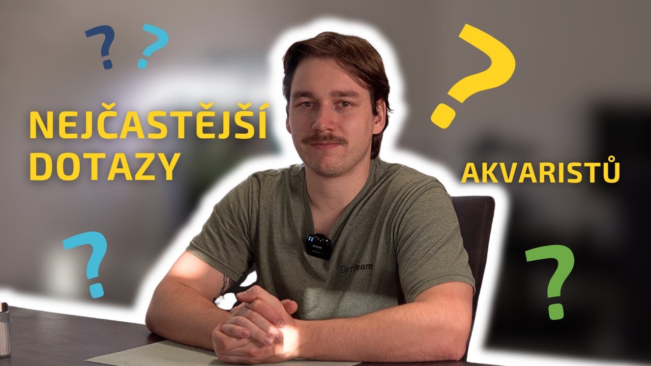 Nejčastější dotazy akvaristů