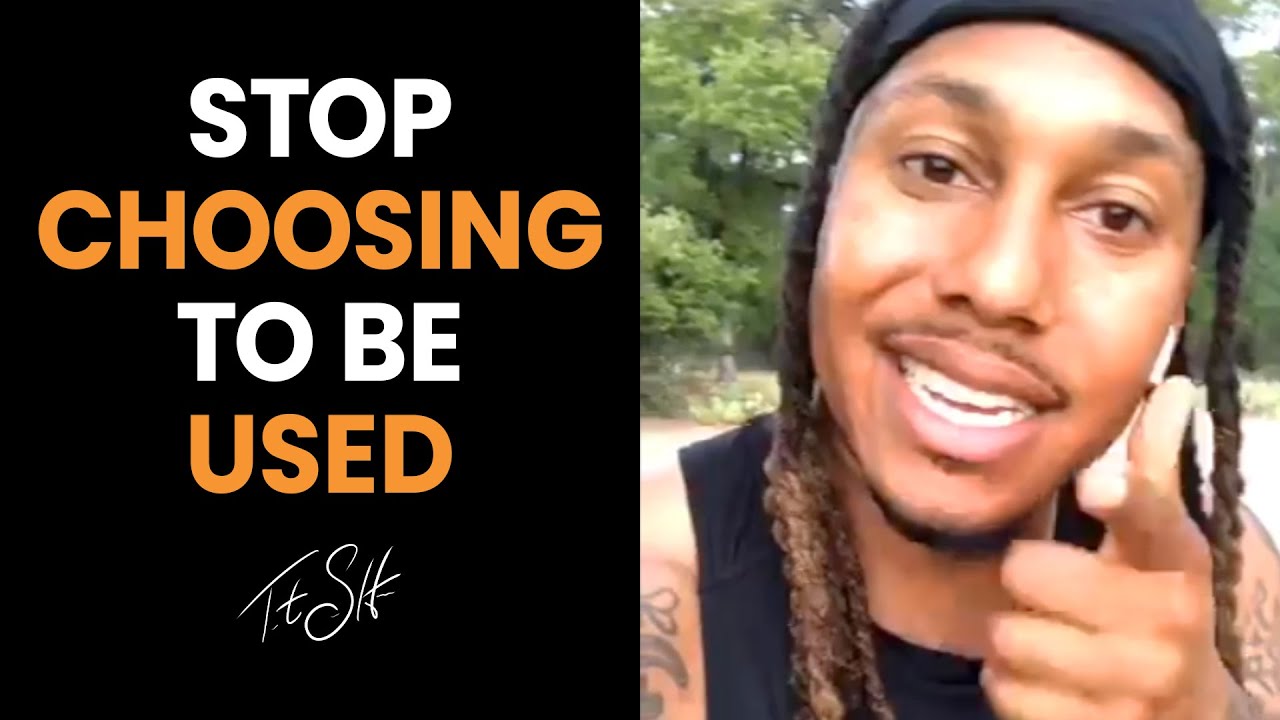 Stop CHOOSING To Be Used | Trent Shelton