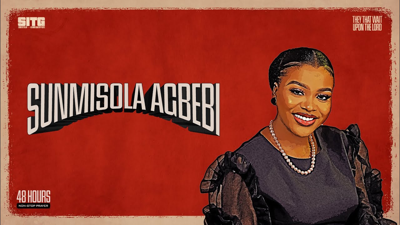Sunmisola Agbebi - Worship Ministration - STAND IN THE GAP 2025