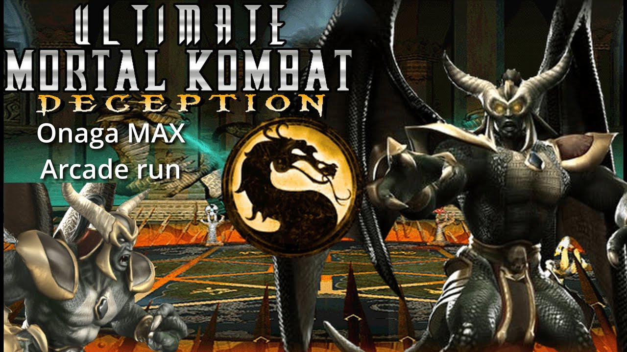 Ultimate Mortal Kombat Deception Onaga MAX arcade run