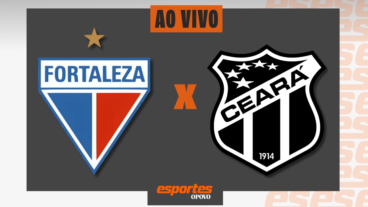 AO VIVO: FORTALEZA X CEARÁ | Campeonato Cearense - Final (IDA) @esportesop​