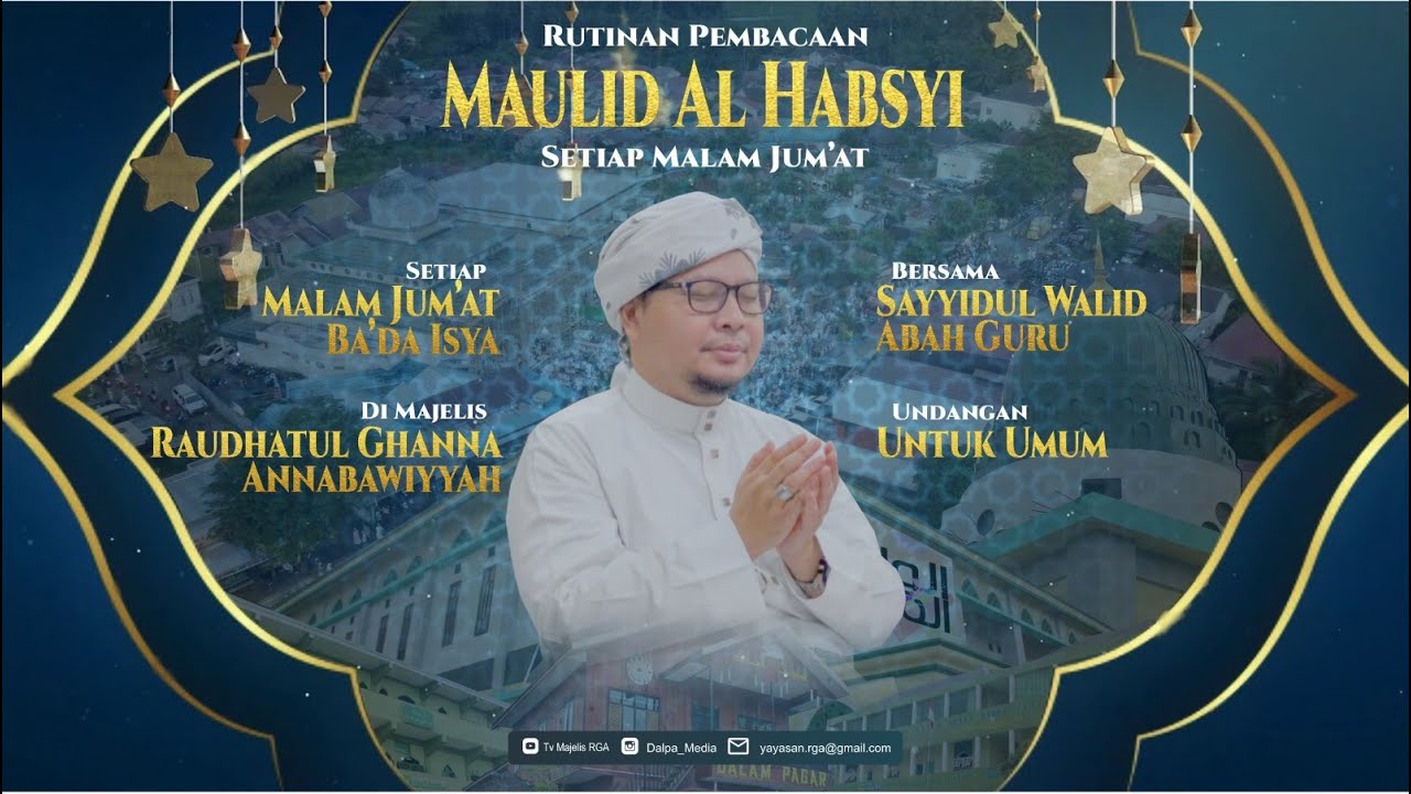 MAJELIS RGA | LIVE MAULID AL HABSYI MALAM JUM'AT 16 APRIL 2026