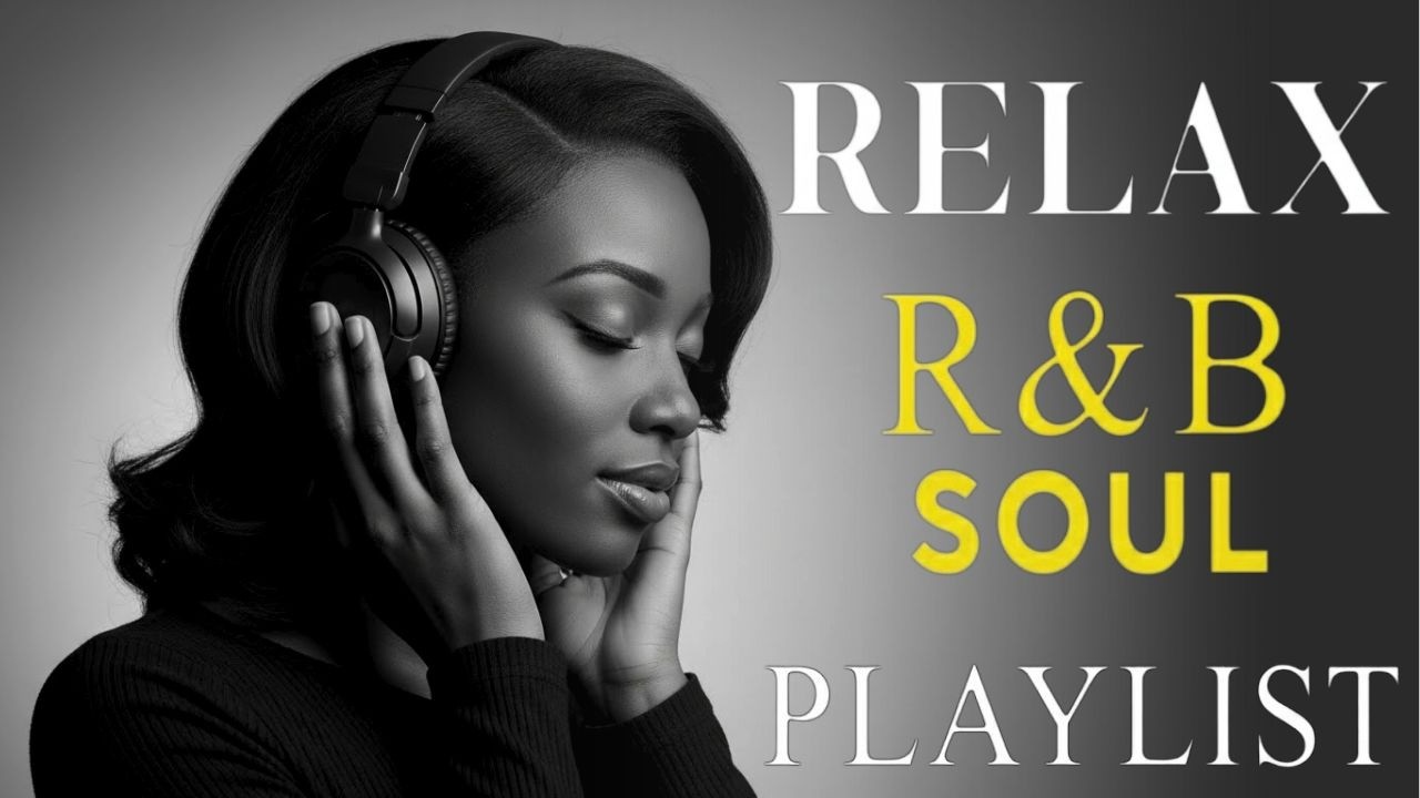 【R&B Soul】Chill R&B Soul - Heart Led Songs for Focus & Release 🎶