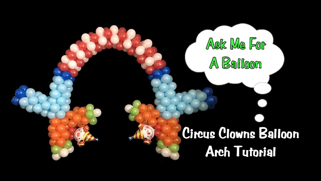 Balloon Arch with Upside Down Clowns - Balloon Decoration Tutorial