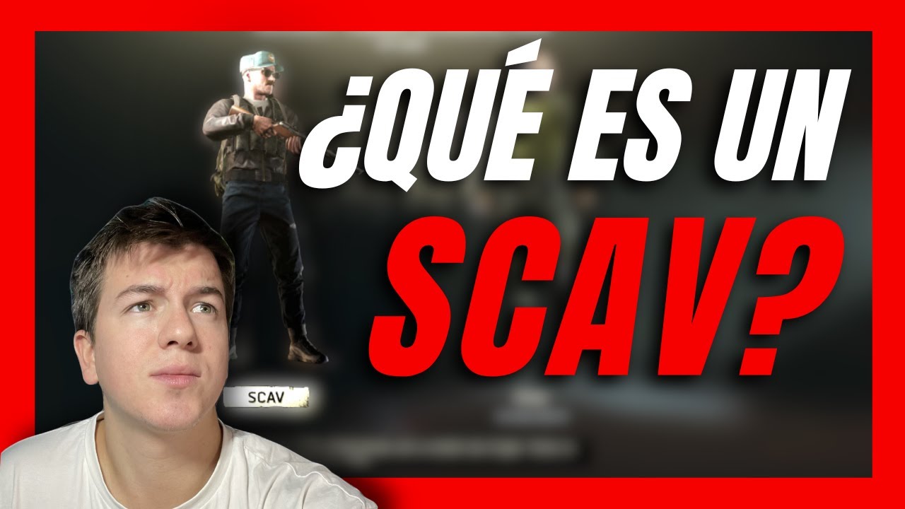 💯¿Qué es un SCAV en TARKOV? Todo lo que DEBES SABER [Guía Tarkov] 2025
