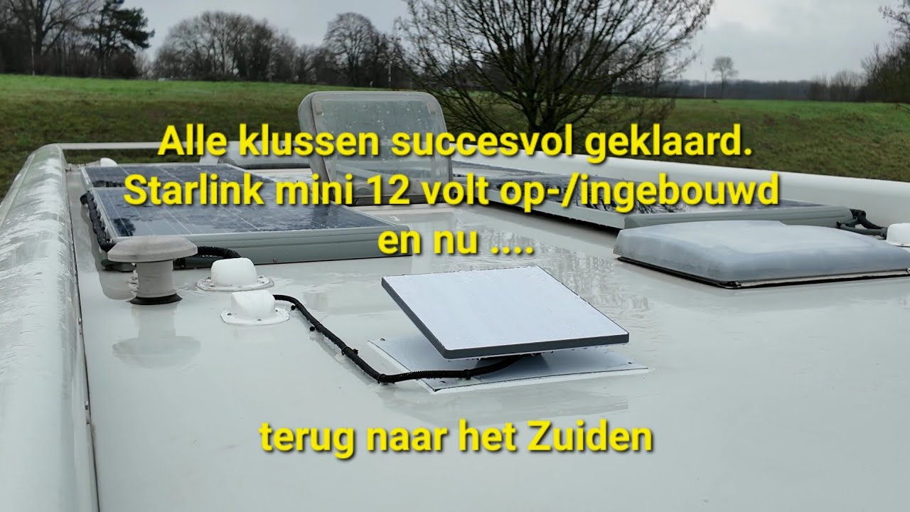Alle klussen succesvol geklaard. Starlink mini 12 volt op-/ingebouwd en nu .. terug naar het Zuiden.