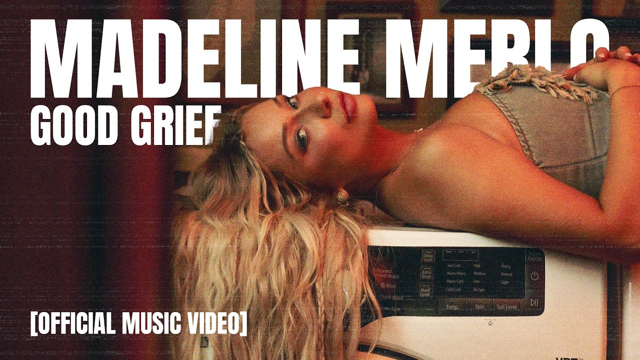 Madeline Merlo - Good Grief [Official Music Video]