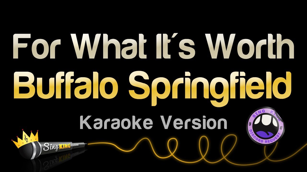 Buffalo Springfield - For What It's Worth (Karaoke Version)