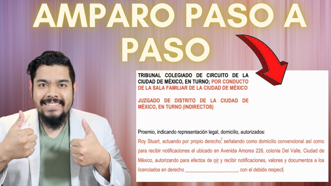 Como redactar un AMPARO - Roy Stuart Derecho