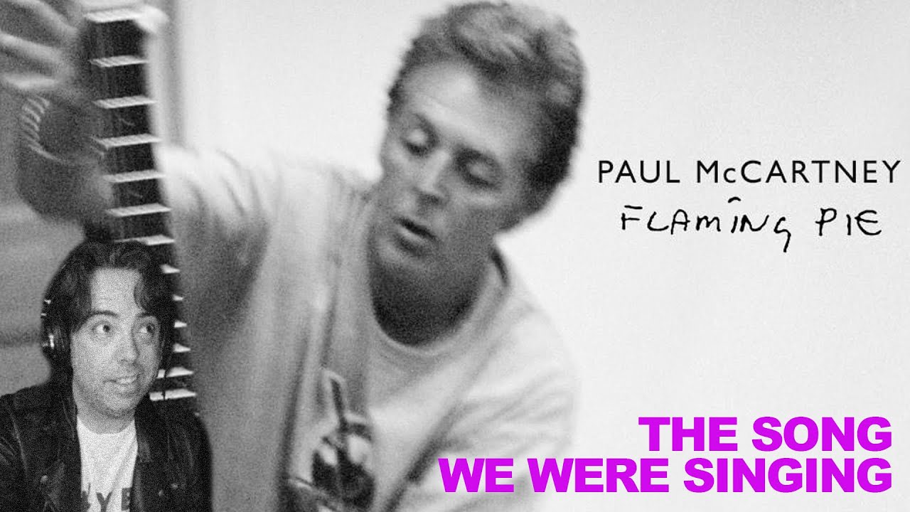 Paul McCartney FLAMING PIE - The Song We Were Singing 1 of 14 | REACTION