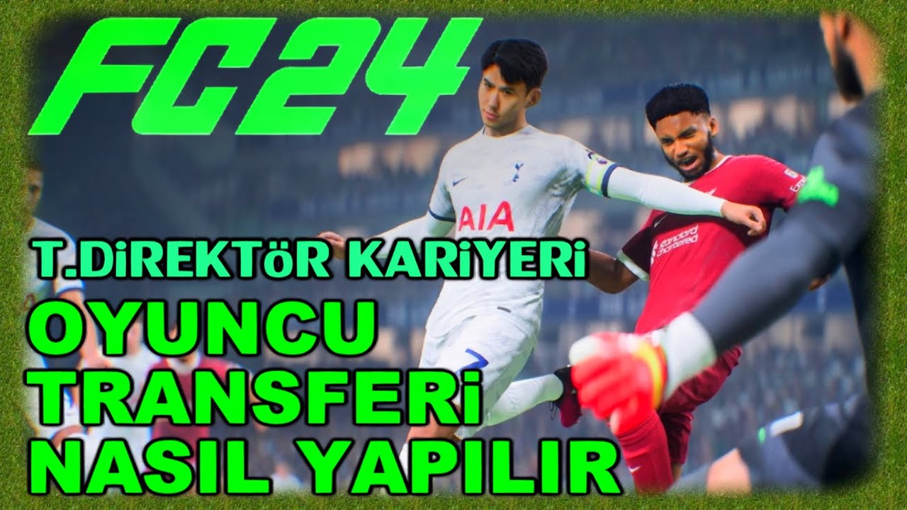 Teknik direkt&ouml;r kariyerinde oyuncu transferi nasıl yapılır nereden yapılır ayarları nedir? EA FC 24