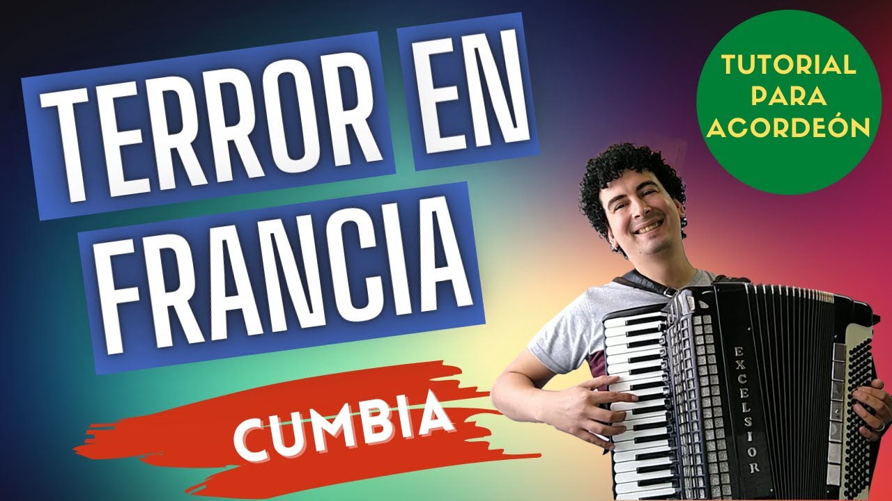 🚀 TERROR EN FRANCIA - TUTORIAL PARA ACORDEON A PIANO - CUMBIA