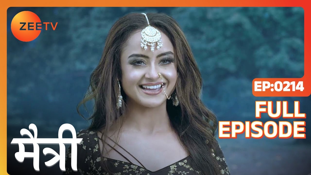 Maitree को क्या मिला? | Maitree | Episode 214 | Zee TV