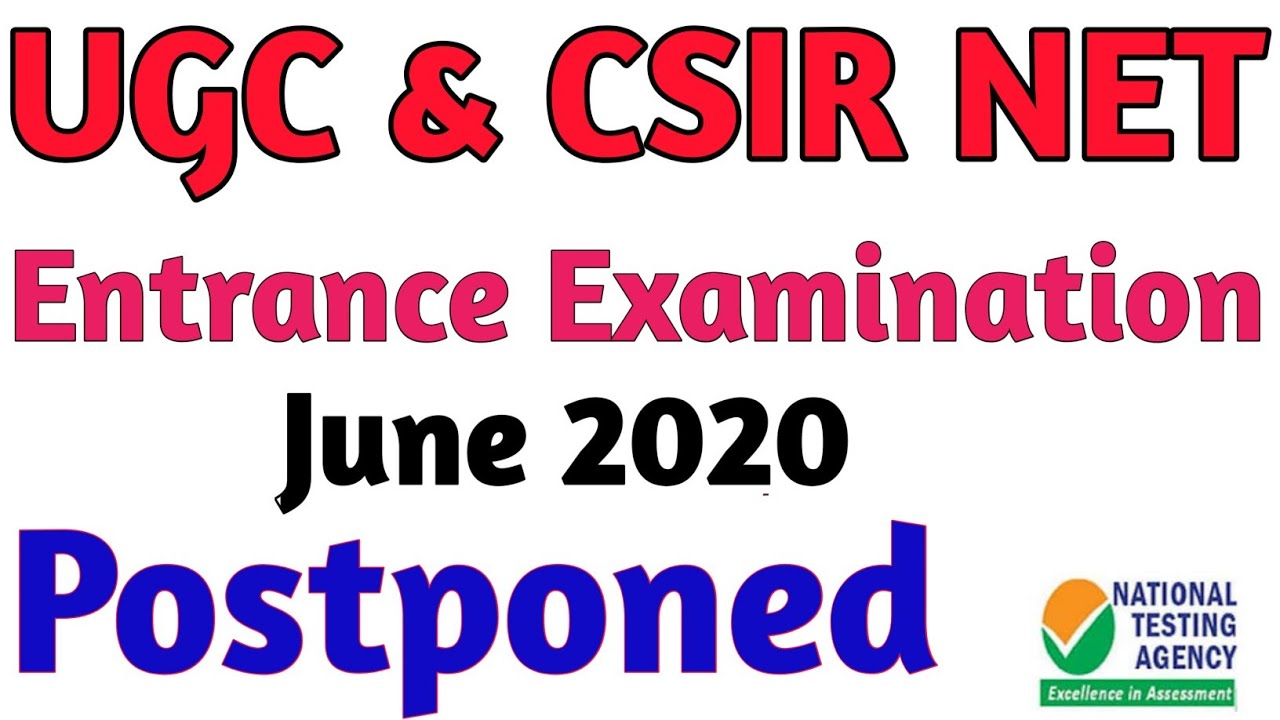 NTA CSIR/UGC NET JUNE 2020 EXAM POSTPONED UPDATES