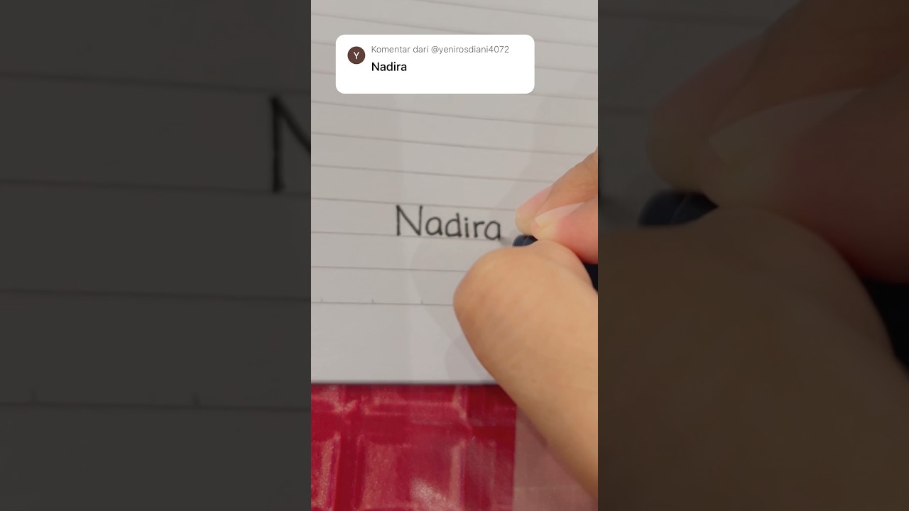 Menulis Nama NADIRA | Next nama siapa? 