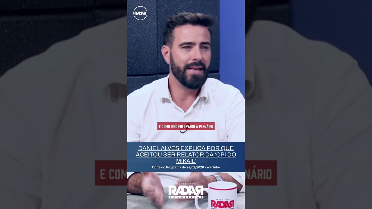 Daniel Alves explica por que aceitou ser relator da &lsquo;CPI do Mikail&rsquo;