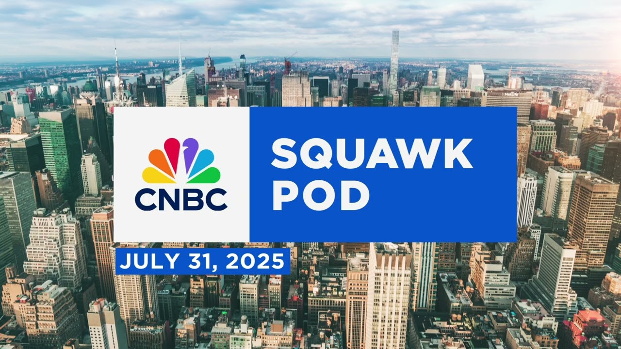 Squawk Pod: Treasury Secretary Bessent & Media with Mario Gabelli - 07/31/25 | Audio Only
