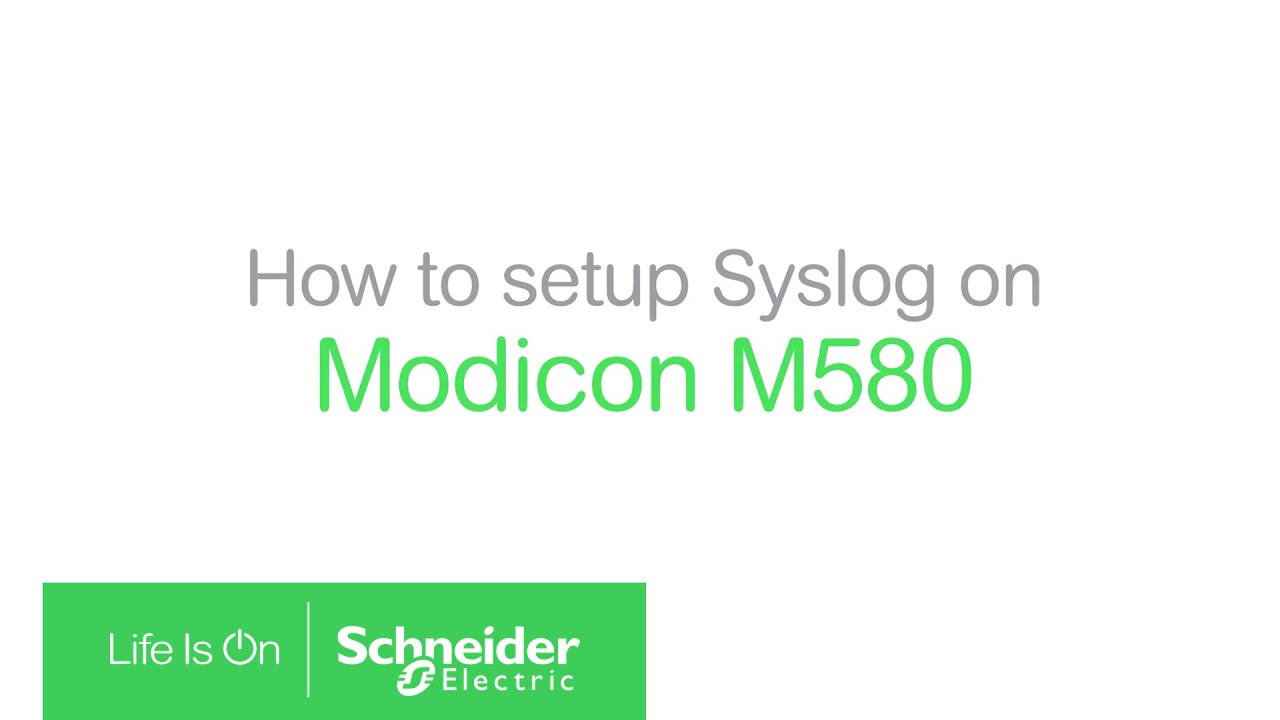 How to enable Syslog client on Modicon M580 | Schneider Electric